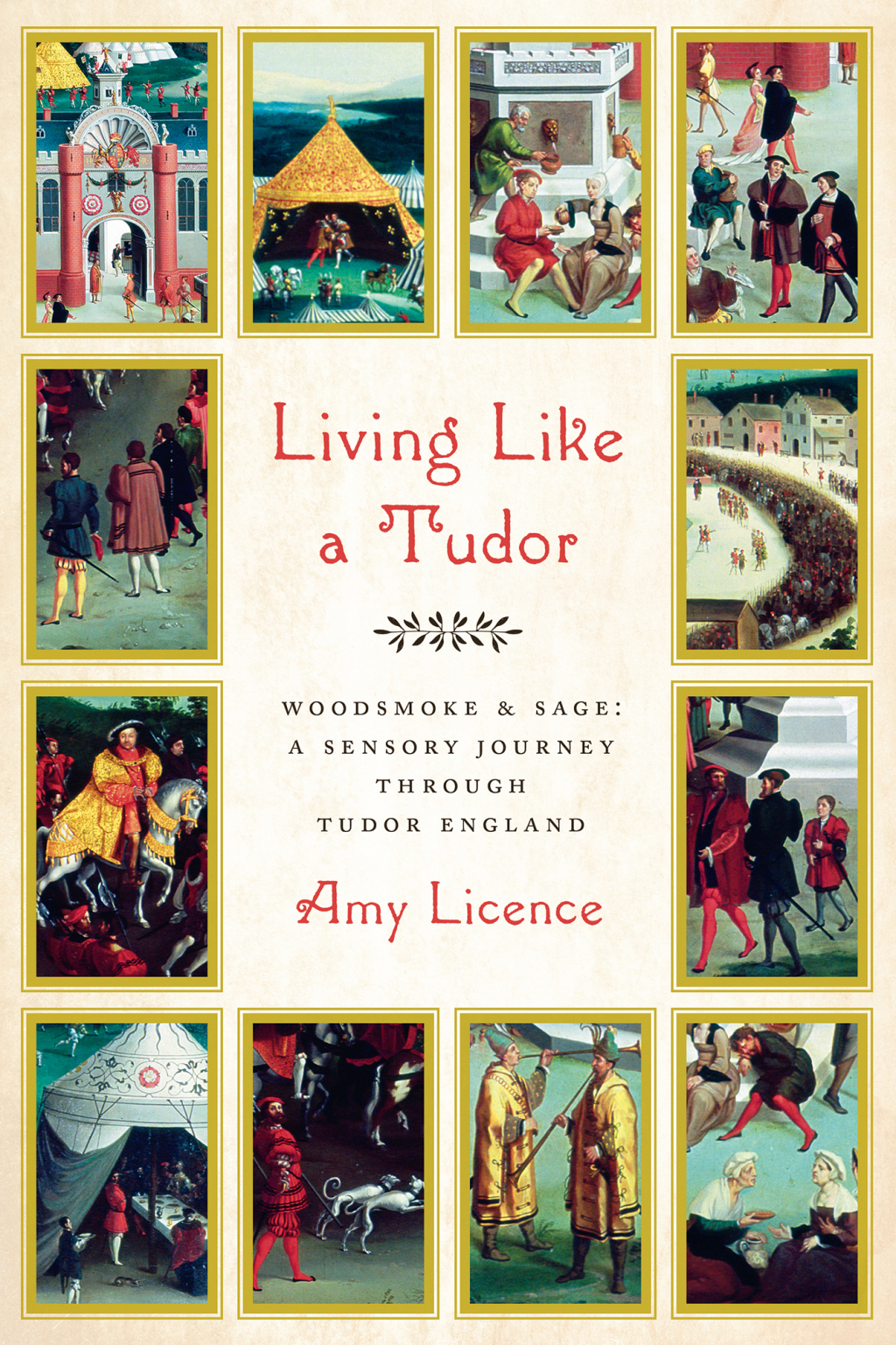 Living Like a Tudor Woodsmoke and Sage: A Sensory Journey Through Tudor England