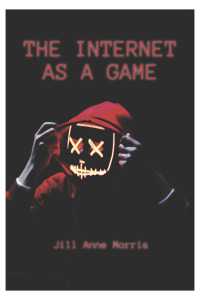 Imagen de portada: Internet as a Game, The 9781643170244
