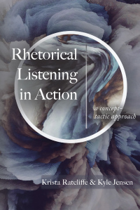 صورة الغلاف: Rhetorical Listening in Action 9781643173238