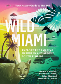 Cover image: Wild Miami 9781643260747