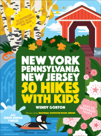 Cover image: 50 Hikes with Kids New York, Pennsylvania, and New Jersey 9781643260020