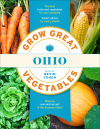 Cover image: Grow Great Vegetables Ohio 9781643261522