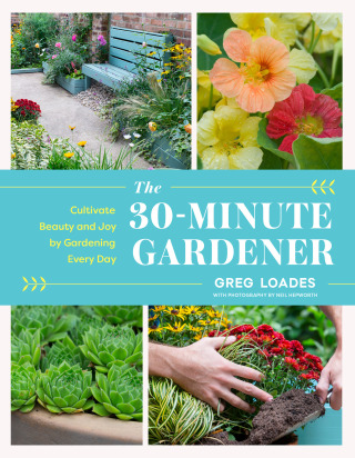 Cover image: The 30-Minute Gardener 9781643261331