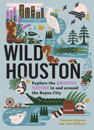 Cover image: Wild Houston 9781643261119
