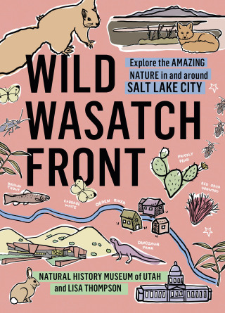 Cover image: Wild Wasatch Front 9781643260808