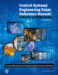 Titelbild: Control Systems Engineering Exam Reference Manual: A Practical Study Guide for the NCEES Professional Engineering (PE) Licensing Examination 4th edition 9781643310602