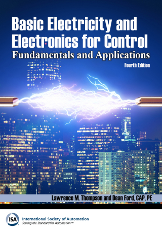 Imagen de portada: Basic Electricity and Electronics for Control: Fundamentals and Applications Fourth Edition 4th edition 9781643310770