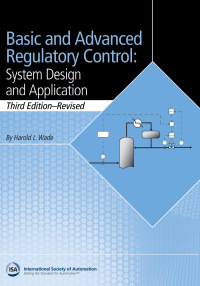 Cover image: Basic and Advanced Regulatory Control: System Design and Application 3rd edition 9780876640135