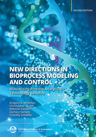 Cover image: New Directions in Bioprocess Modeling and Control: Maximizing Process Analytical Technology Benefits, Second Edition 2nd edition 9781643311043