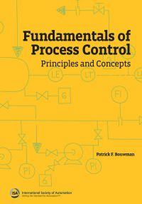 表紙画像: Fundamentals of Process Control: Principles and Concepts 1st edition 9781643311395
