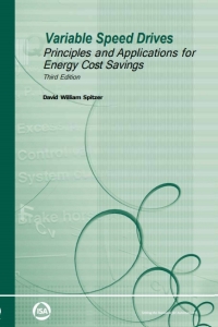 Cover image: Variable Speed Drives: Principles and Applications for Energy Cost Savings, Third Edition 3rd edition 9781556178597