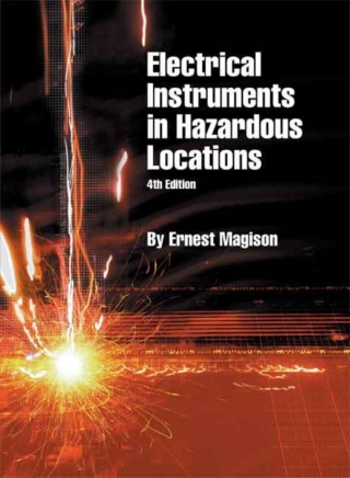 Imagen de portada: Electrical Instruments in Hazardous Locations , Fourth Edition, 4th Edition 4th edition 9780979234316