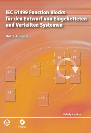 Cover image: IEC 61499 Function Blocks für den Entwurf von Eingebetteten und Verteilten Systemen, Dritte Ausgabe 2nd edition 9780876640449