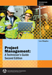Cover image: Project Management: A Technician's Guide, Second Edition 2nd edition 9781643312286