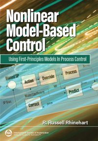 Cover image: Nonlinear Model-Based Control: Using First-Principles Models In Process Control 1st edition 9781643312422