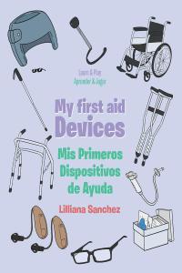 صورة الغلاف: My first aid Devices 9781643346489