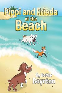表紙画像: Pippi and Frieda at the Beach 9781643348261
