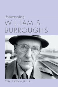 Cover image: Understanding William S. Burroughs 9781643360348