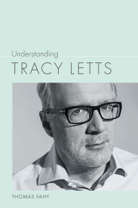 Cover image: Understanding Tracy Letts 9781643361109