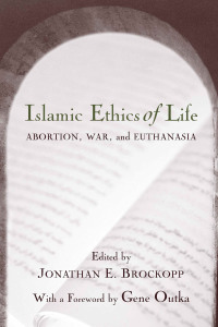 Imagen de portada: Islamic Ethics of Life 9781570034718