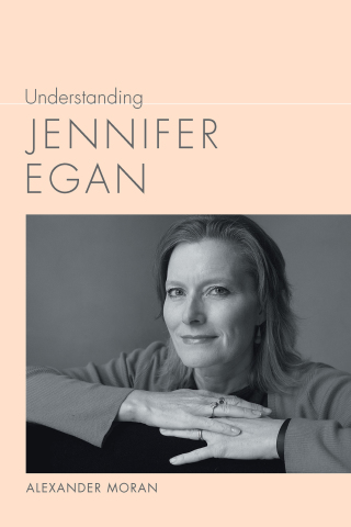 صورة الغلاف: Understanding Jennifer Egan 9781643362243