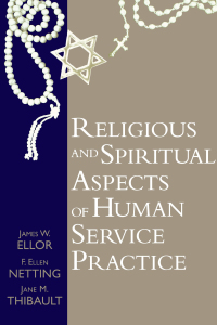 Omslagafbeelding: Religious and Spiritual Aspects of Human Service Practice 9781570032622