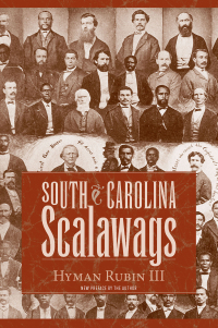 Cover image: South Carolina Scalawags 9781570036255