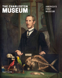 Cover image: The Charleston Museum 9781643362717
