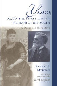 Immagine di copertina: Yazoo; or, On the Picket Line of Freedom in the South 9781570033599