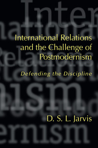 Cover image: International Relations and the Challenge of Postmodernism 9781570033056