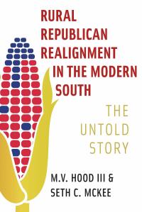 Immagine di copertina: Rural Republican Realignment in the Modern South 9781643363028