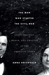Cover image: The Man Who Started the Civil War 9781643363059