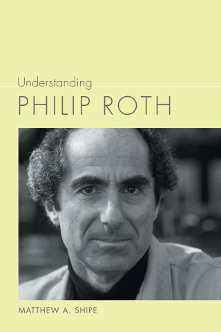 Imagen de portada: Understanding Philip Roth 9781643363103