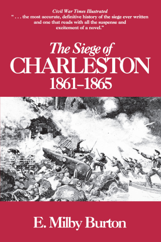 表紙画像: The Siege of Charleston, 1861-1865 9780872491250