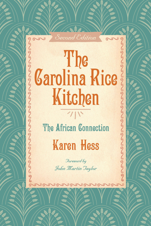The Carolina Rice Kitchen: The African Connection, 2nd Edition - FULL INSTANT DOWNLOAD | PDF DOCX EPUB