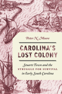 Cover image: Carolina's Lost Colony 9781643363608