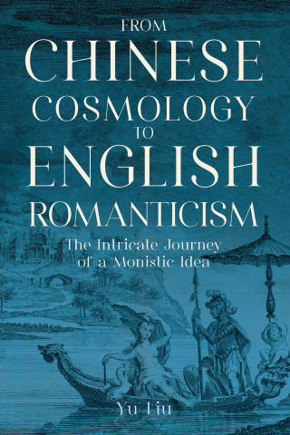 Imagen de portada: From Chinese Cosmology to English Romanticism 9781643363806
