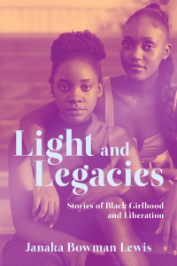Cover image: Light and Legacies 9781643363851