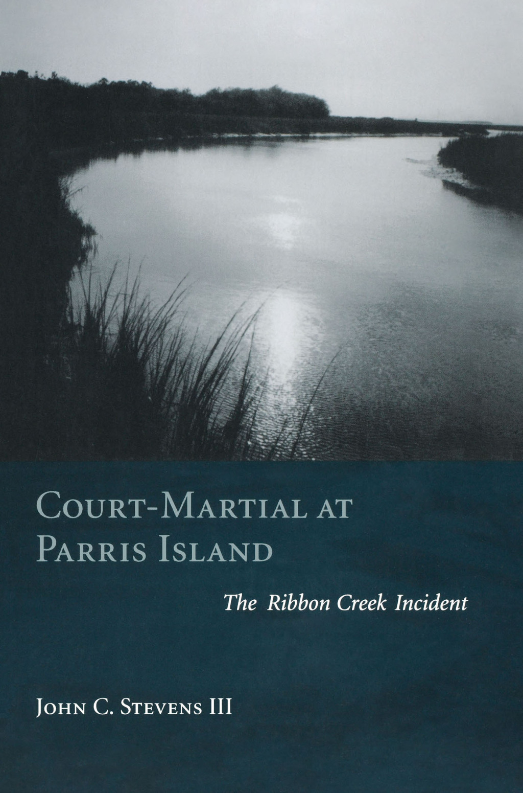 Court-Martial at Parris Island The Ribbon Creek Incident