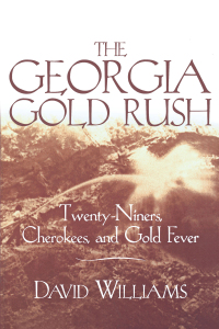 表紙画像: The Georgia Gold Rush 9780872498464