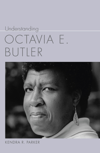 Cover image: Understanding Octavia E. Butler 9781643365763