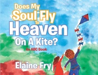 صورة الغلاف: Does My Soul Fly to Heaven on a Kite? 9781643493435