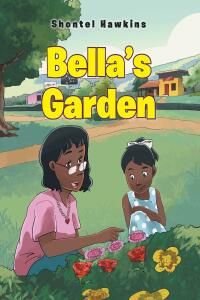 Imagen de portada: Bella's Garden 9781643495309