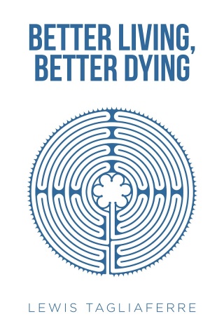 Cover image: Better Living, Better Dying 9781643498393