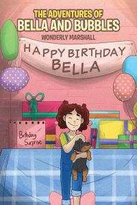 Imagen de portada: The Adventures of Bella and Bubbles 9781643498744