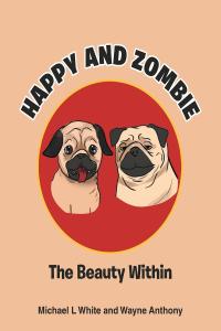 Cover image: Happy and Zombie 9781643501352