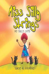 Imagen de portada: Miss Silly Strings 9781643503202