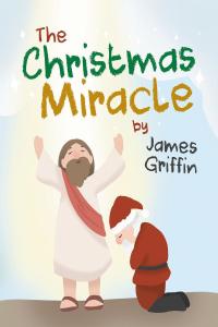 Imagen de portada: The Christmas Miracle 9781643505411