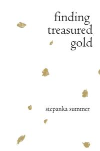 Cover image: Finding Treasured Gold 9781643507736