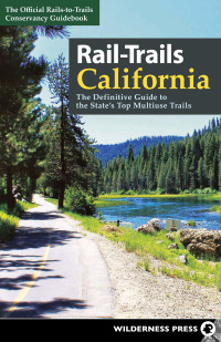 表紙画像: Rail-Trails California 9781643590875
